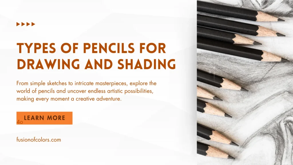 Types of Pencils for Drawing